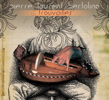 Trouvailles couverture nouvel album pirre laurent Bertolino